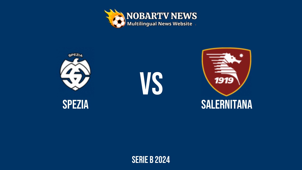 LIVE Spezia vs Salernitana: Score & Commentary