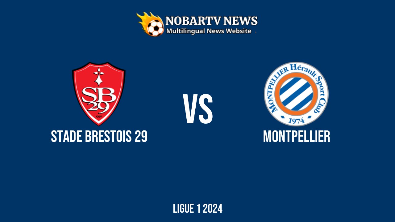 LIVE Stade Brestois 29 vs Montpellier