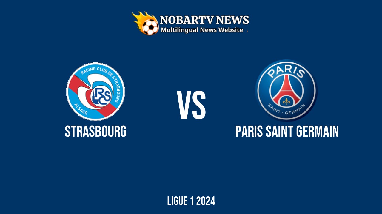 Strasbourg vs Paris Saint Germain – Ligue 1 2024 di Stade de la Meinau