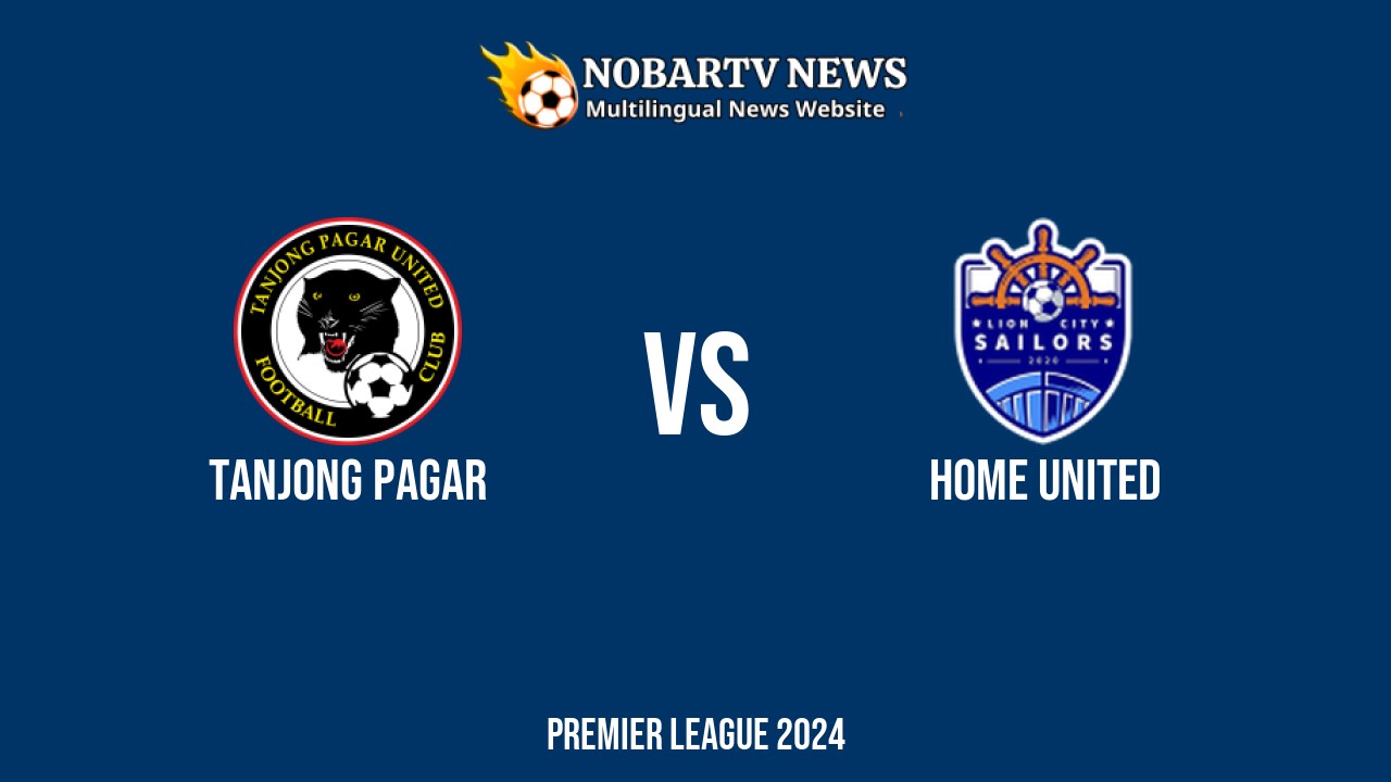 LIVE Tanjong Pagar vs Home United