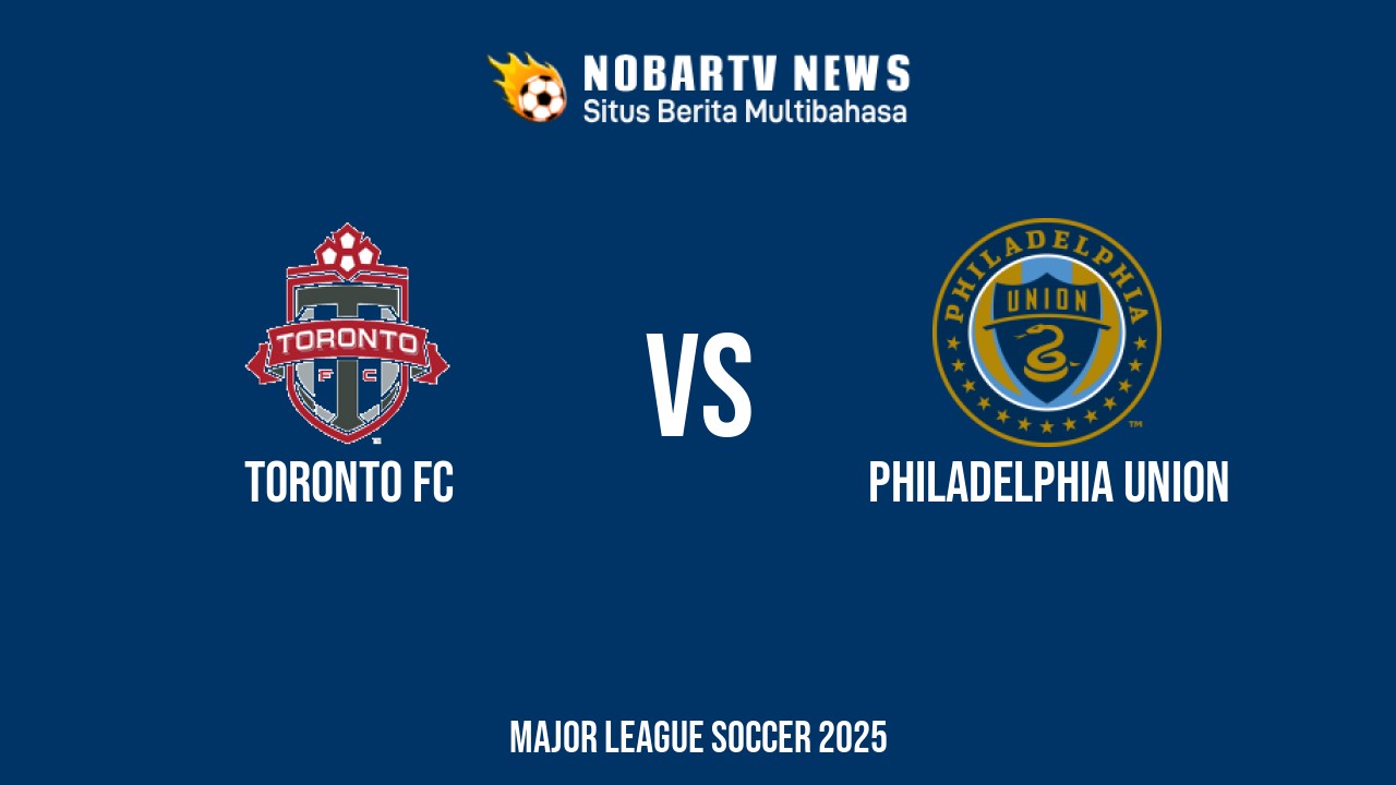 LIVE Toronto FC vs Philadelphia Union