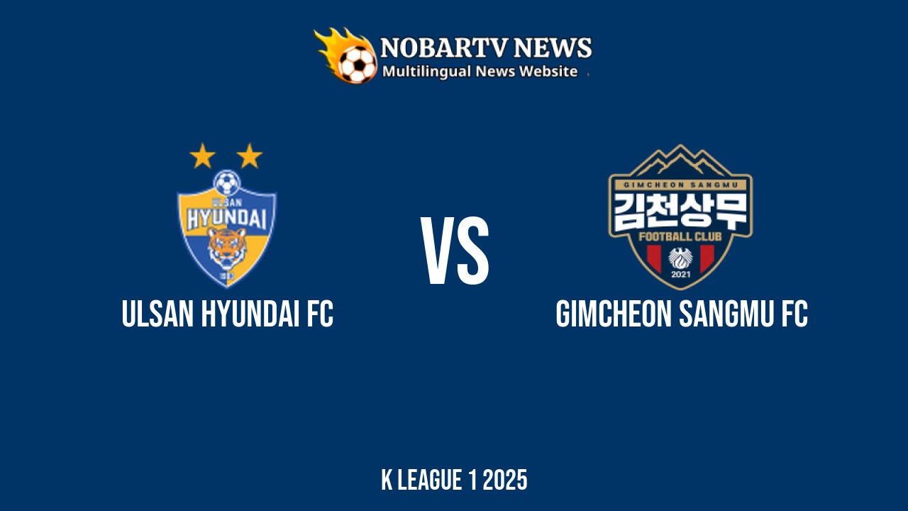 LIVE Ulsan Hyundai FC vs Gimcheon Sangmu FC