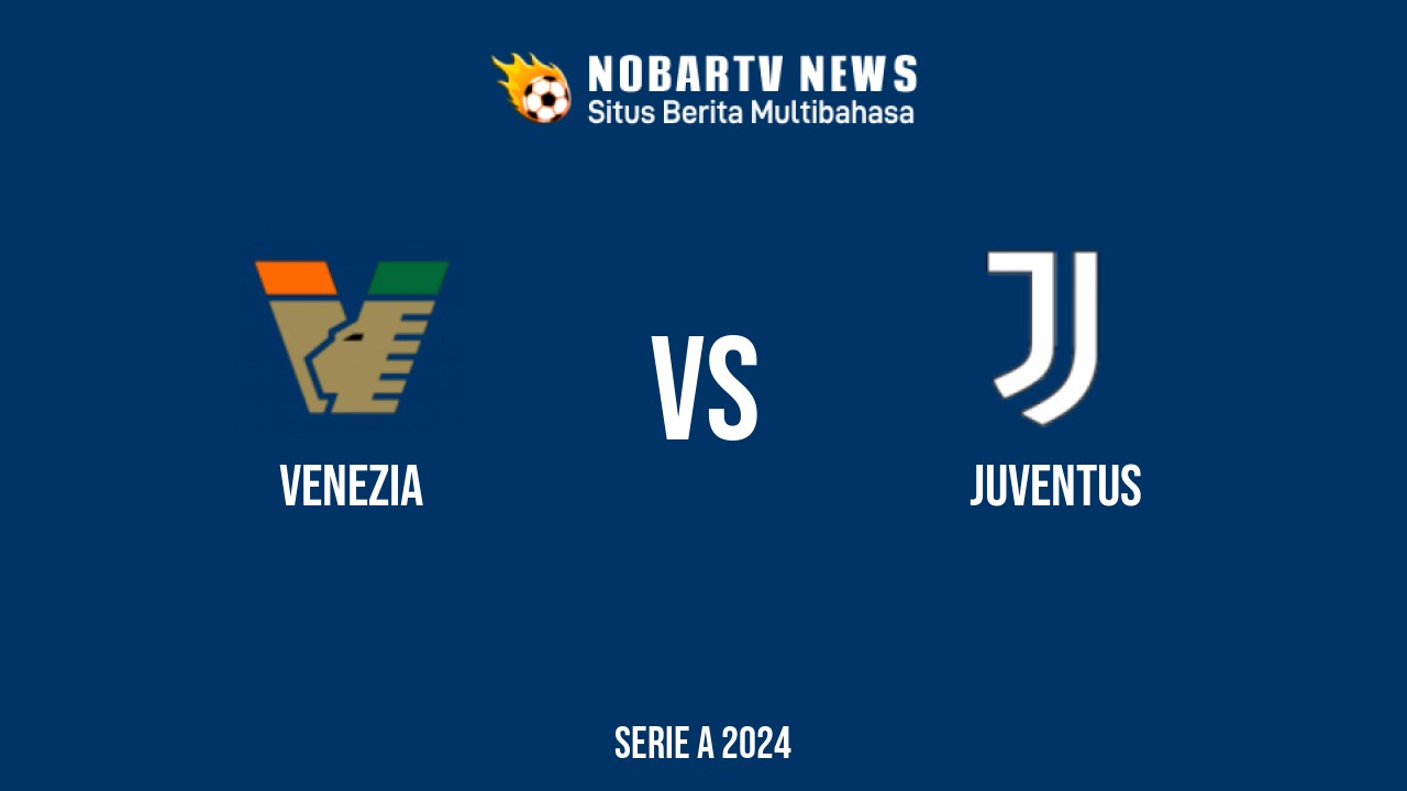 LIVE Venezia vs Juventus