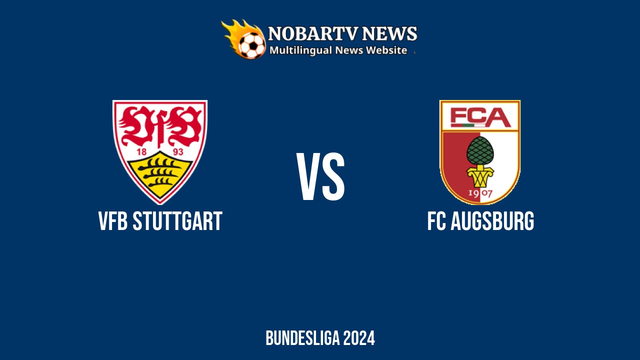 LIVE VfB Stuttgart vs FC Augsburg