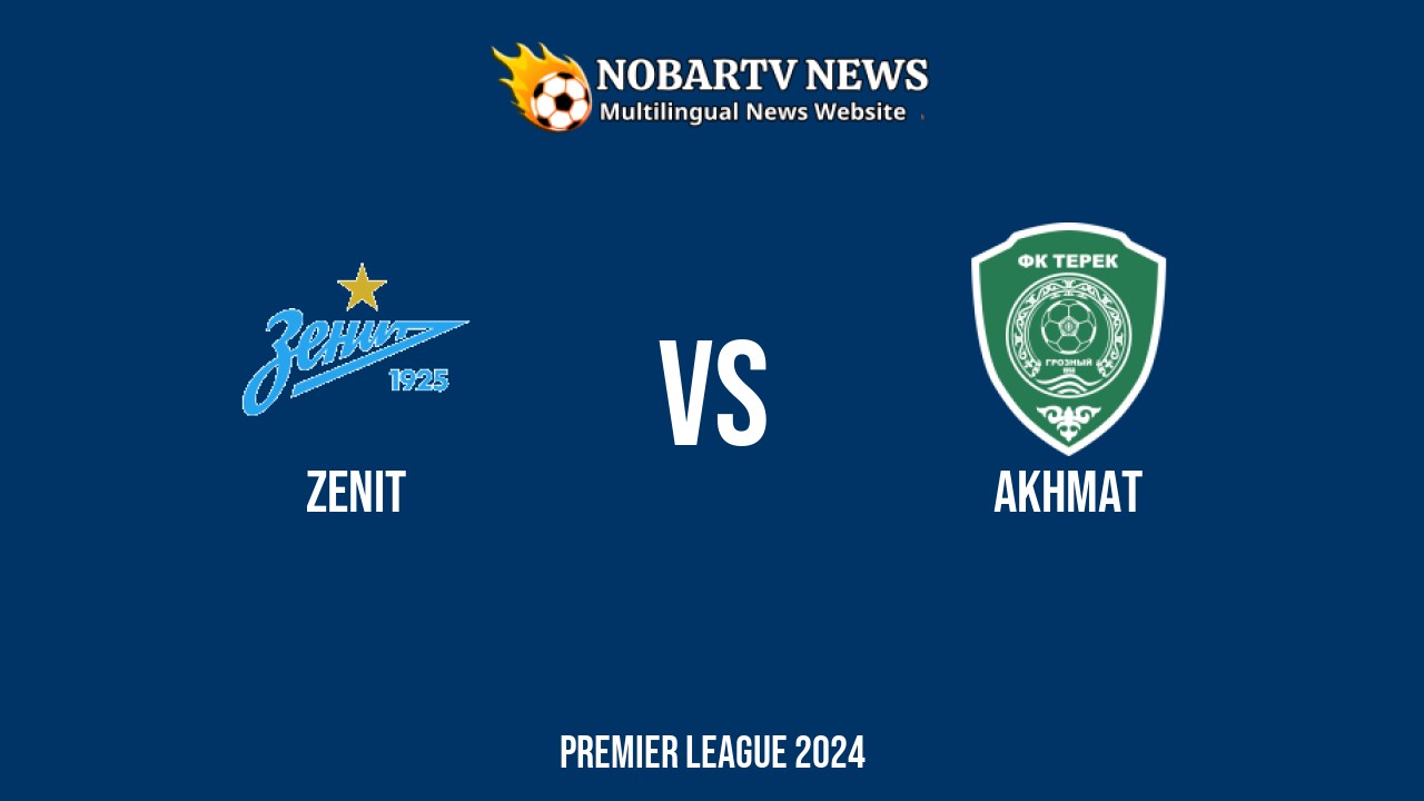 LIVE Zenit vs Akhmat