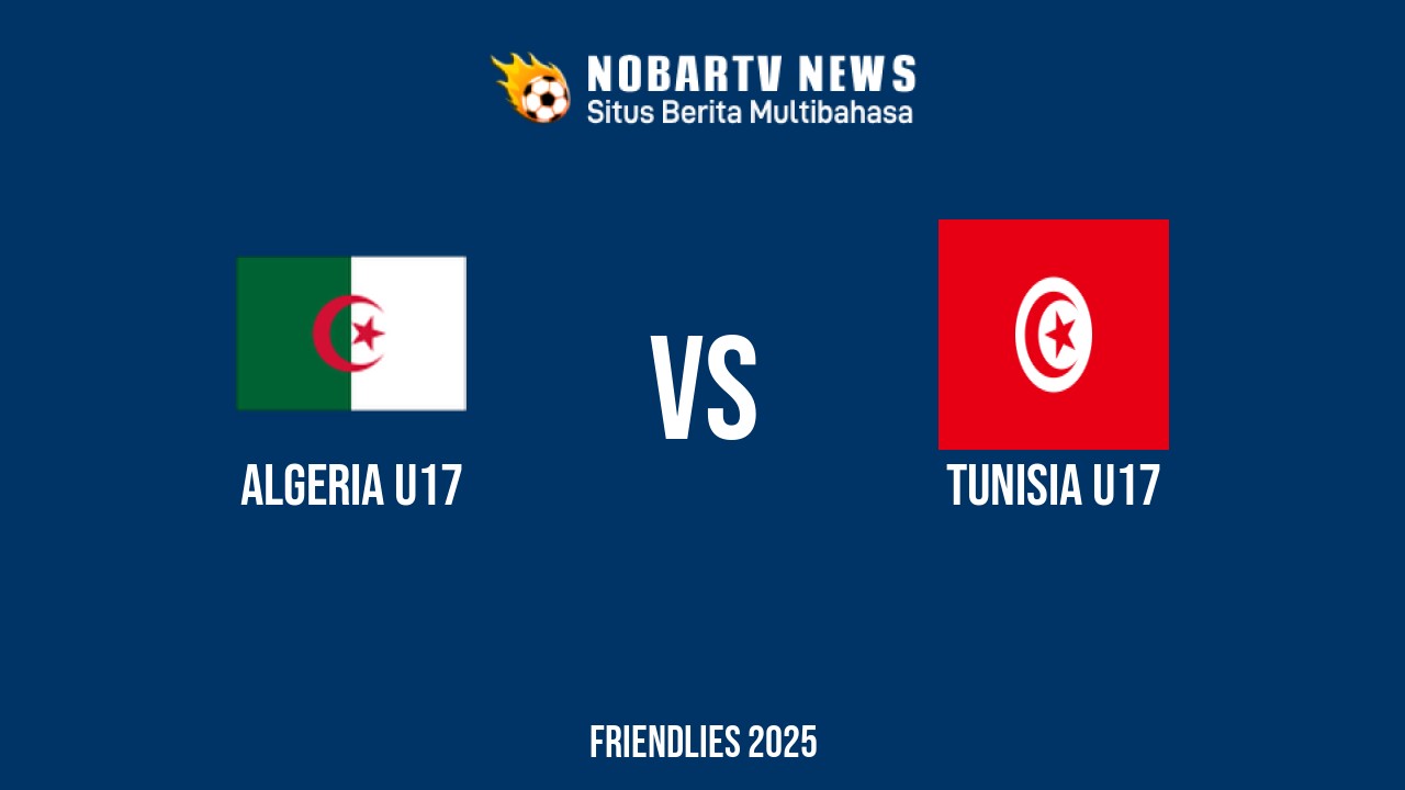 NOBARTV LIVE: Algeria U17 vs Tunisia U17