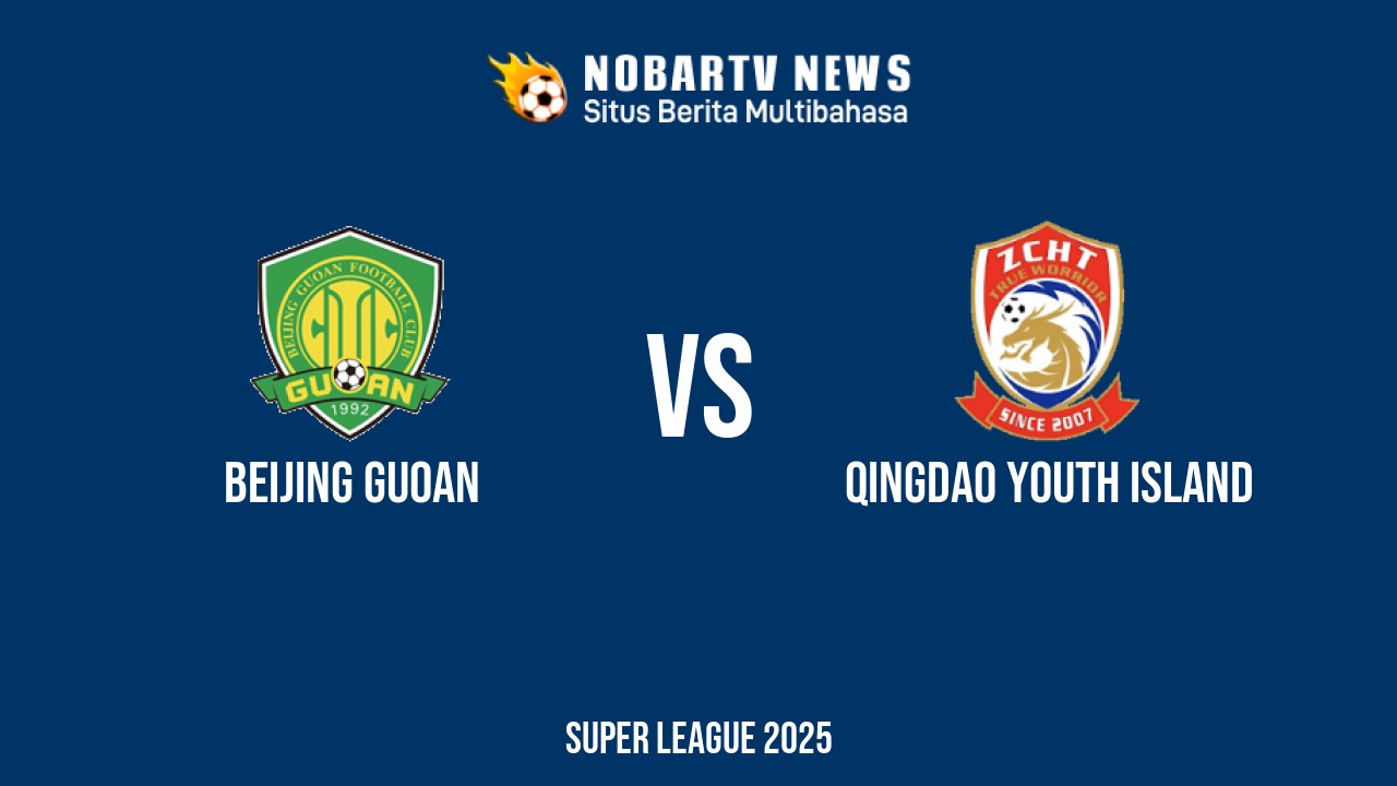 NOBARTV LIVE: Beijing Guoan vs Qingdao Youth Island