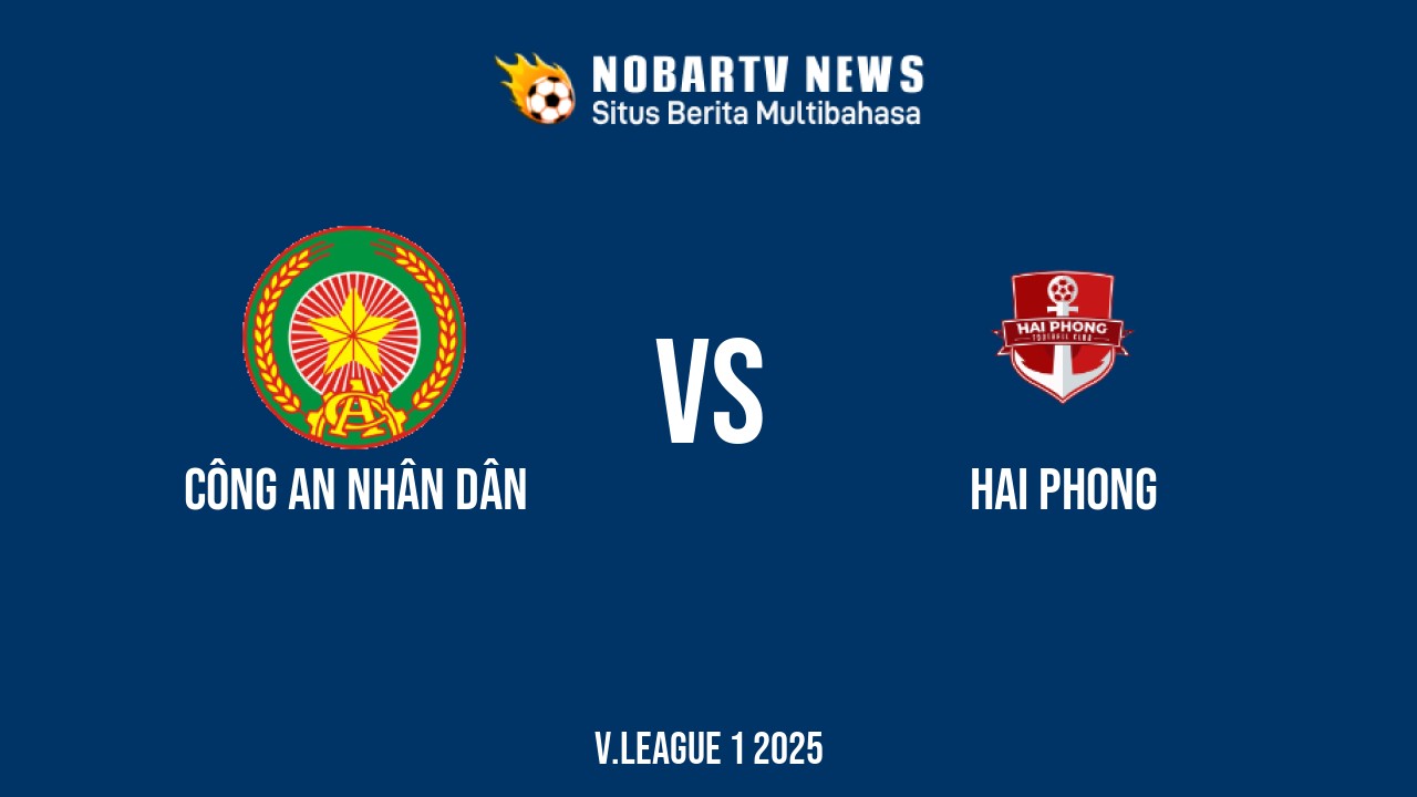 NOBARTV LIVE: Công An Nhân Dân vs Hai Phong