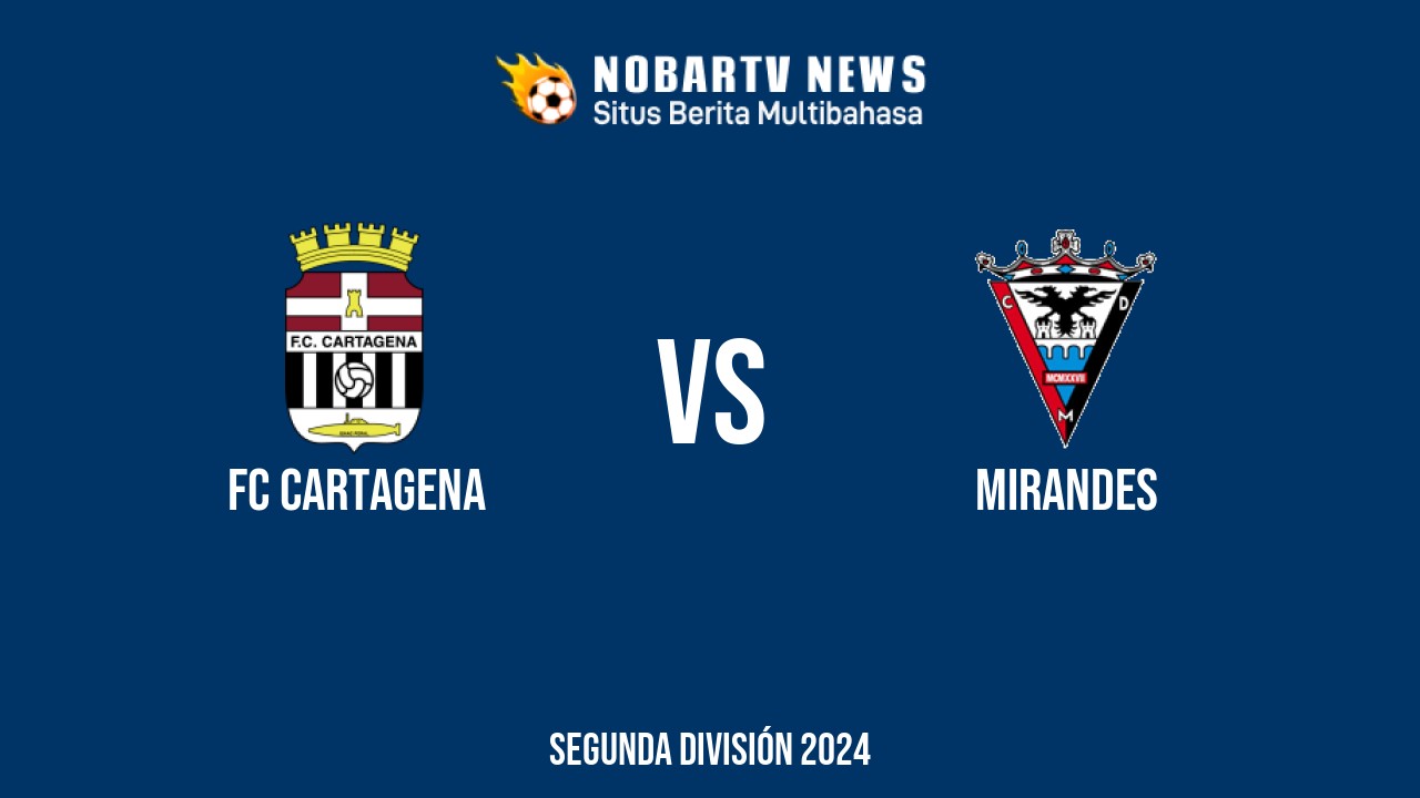 NOBARTV LIVE: FC Cartagena vs Mirandes