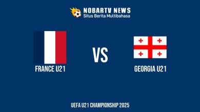 NOBARTV Prediksi: Perancis vs Georgia di UERO U21 Minggu (15/6) 2025