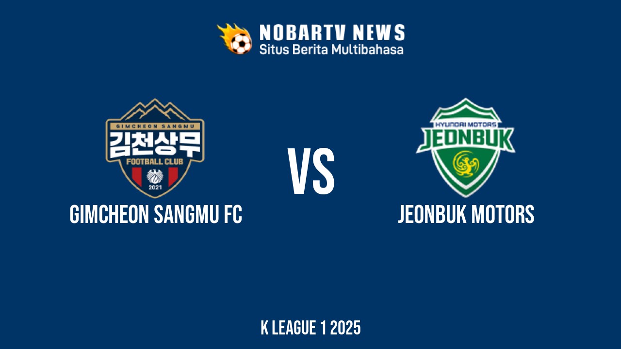 NOBARTV LIVE: Gimcheon Sangmu FC vs Jeonbuk Motors