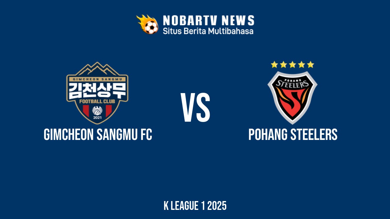 NOBARTV LIVE: Gimcheon Sangmu FC vs Pohang Steelers