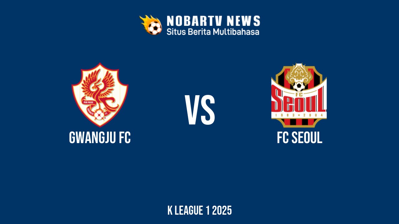 NOBARTV LIVE: Gwangju FC vs FC Seoul