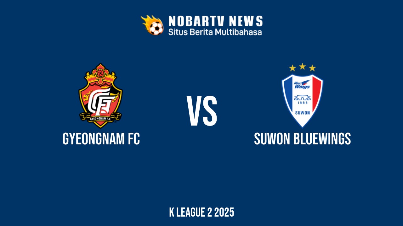 NOBARTV LIVE: Gyeongnam FC vs Suwon Bluewings
