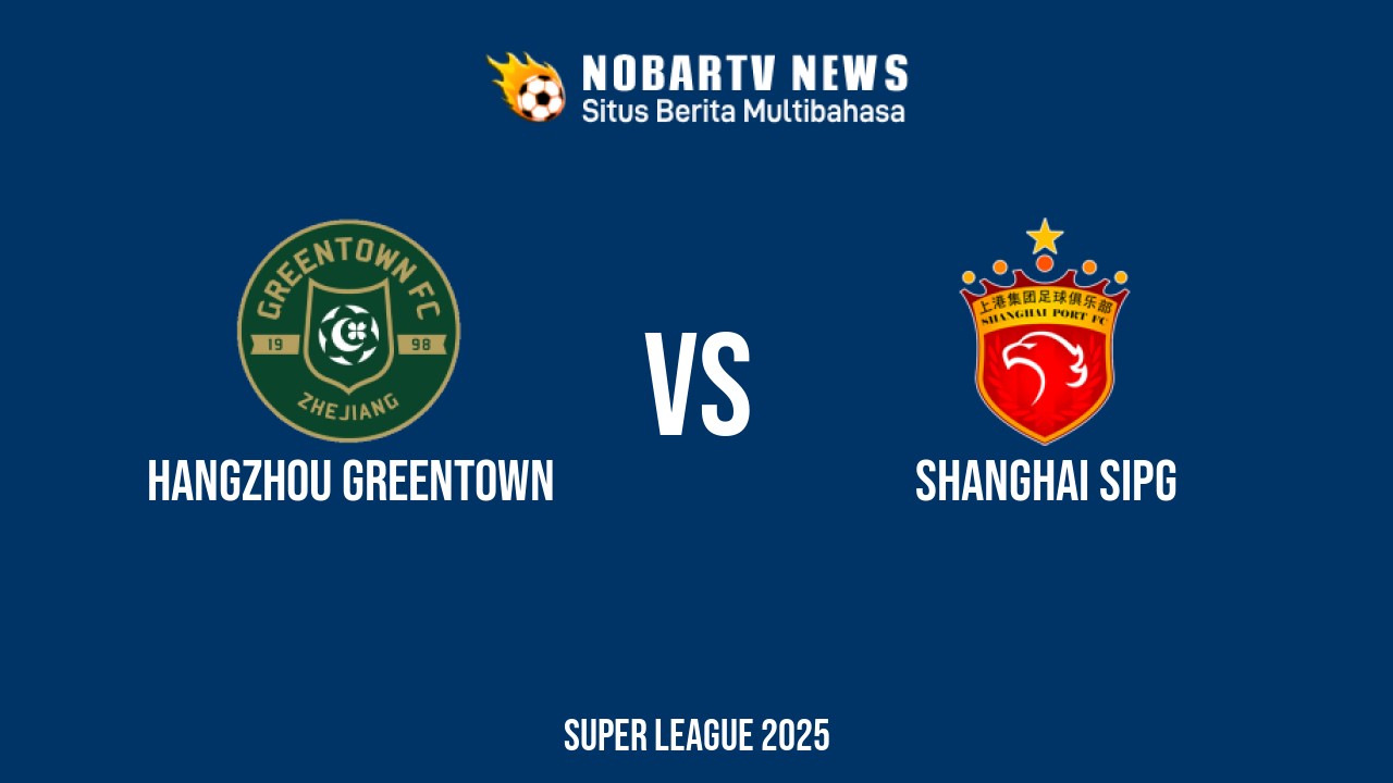 NOBARTV LIVE: Hangzhou Greentown vs SHANGHAI SIPG