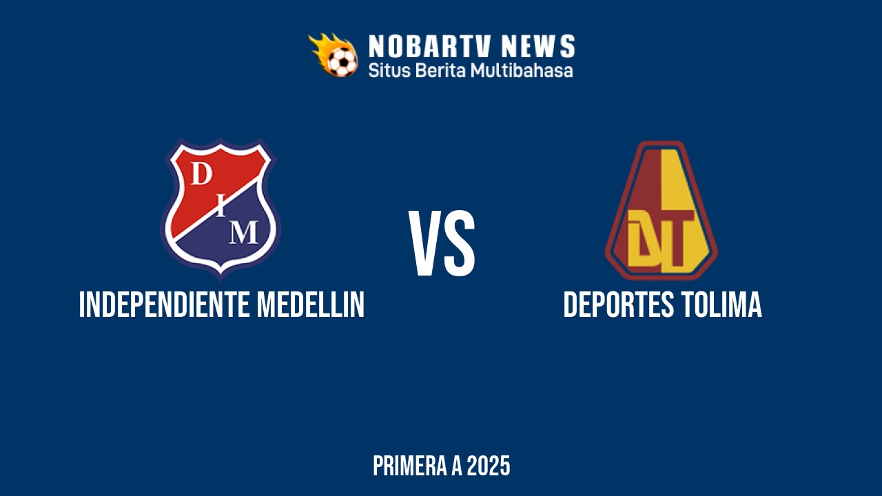 NOBARTV LIVE: Independiente Medellin vs Deportes Tolima