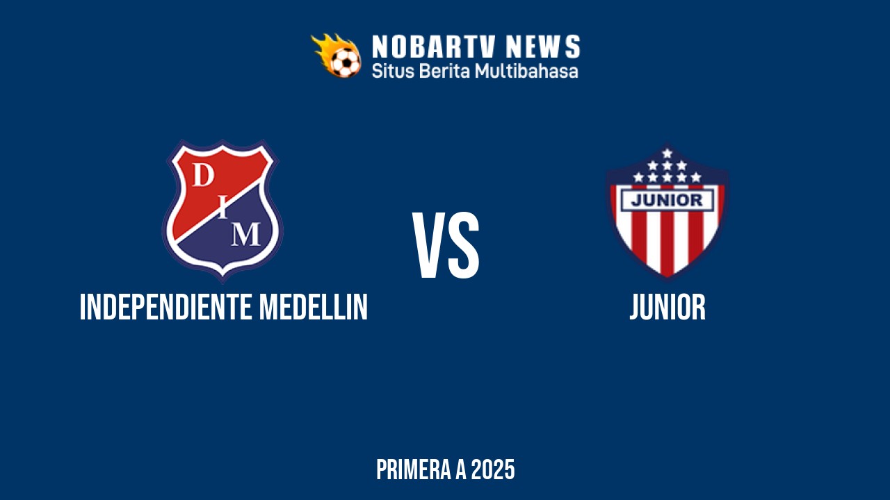 NOBARTV LIVE: Independiente Medellin vs Junior