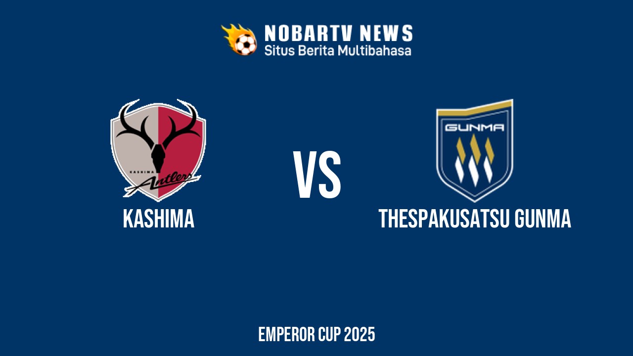 NOBARTV LIVE: Kashima vs Thespakusatsu Gunma