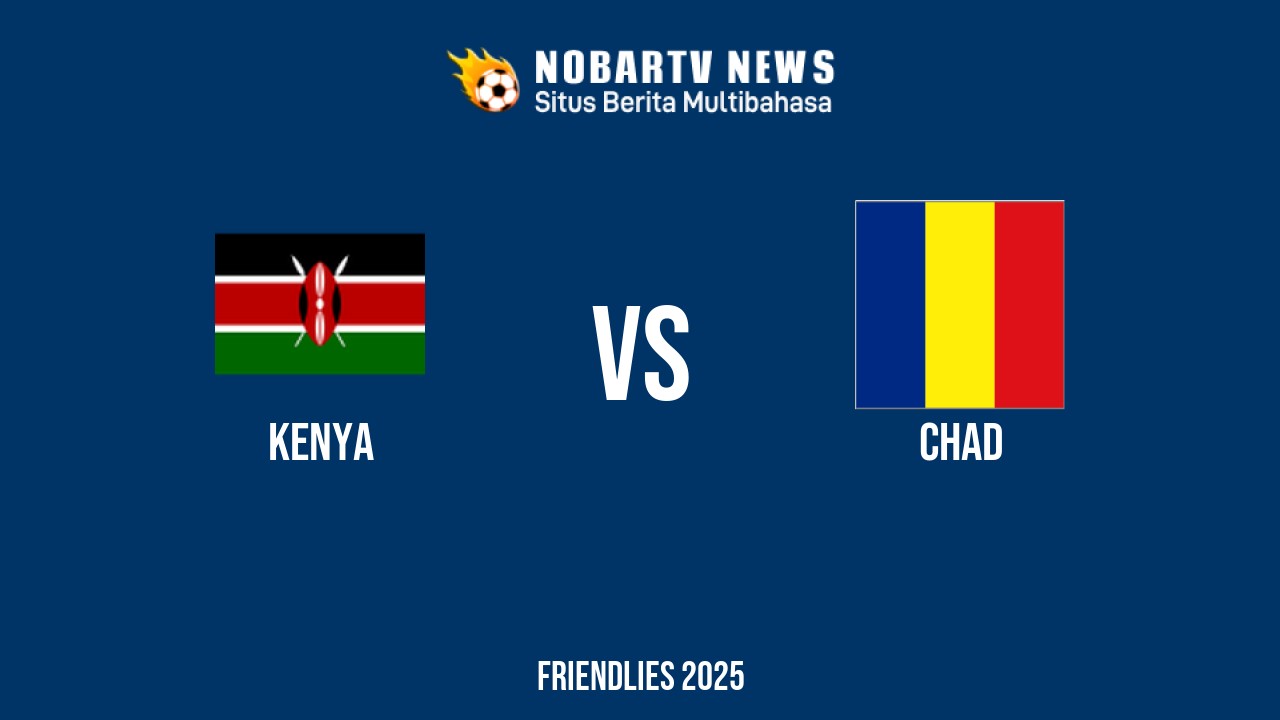 NOBARTV LIVE: Kenya vs Chad