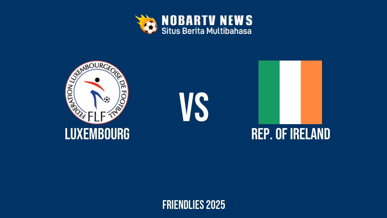 NOBARTV LIVE: Luxembourg vs Rep. Of Ireland