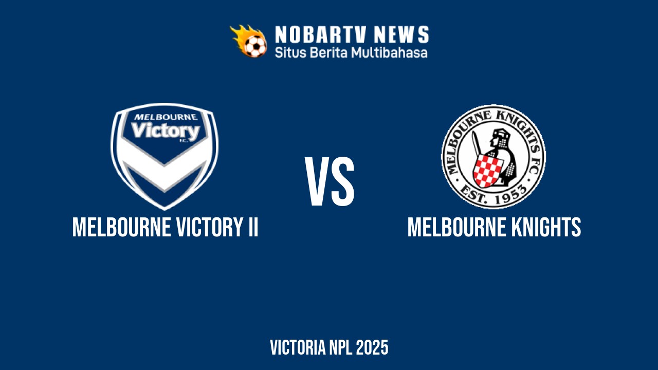 NOBARTV LIVE: Melbourne Victory II vs Melbourne Knights