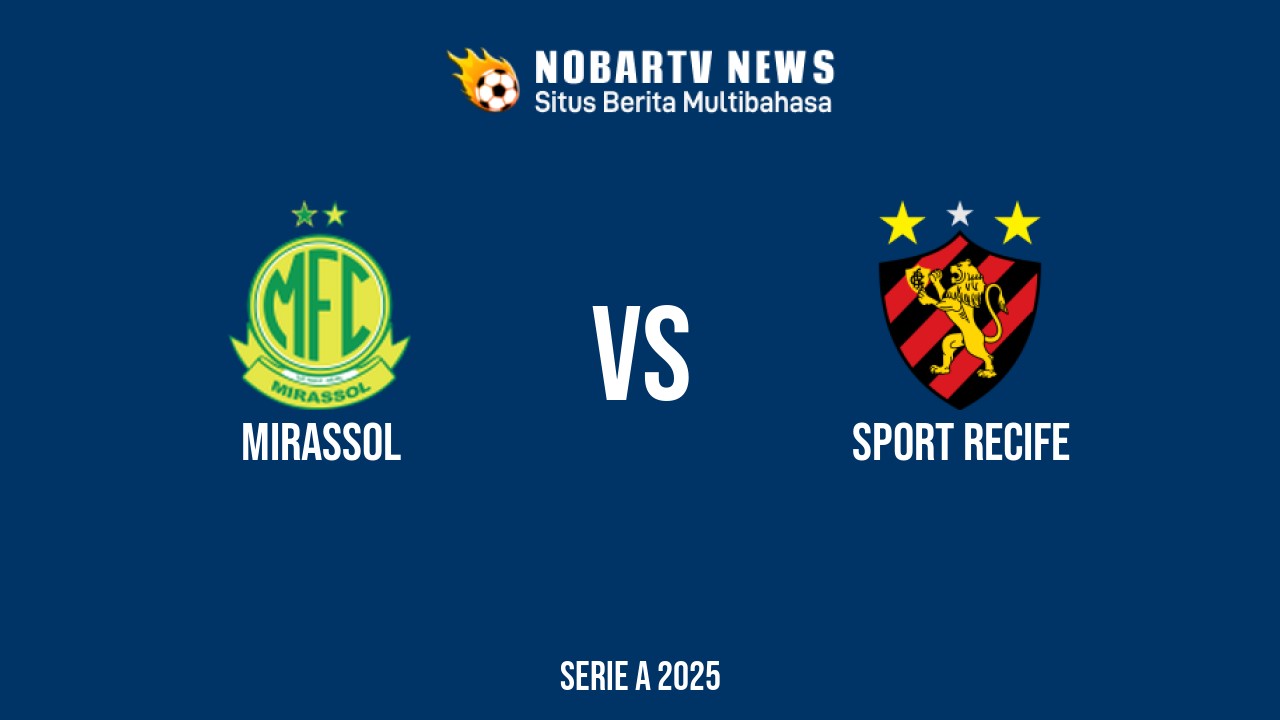 NOBARTV LIVE: Mirassol vs Sport Recife