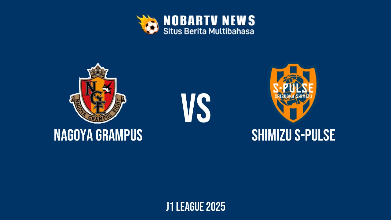 NOBARTV LIVE: Nagoya Grampus vs Shimizu S-pulse