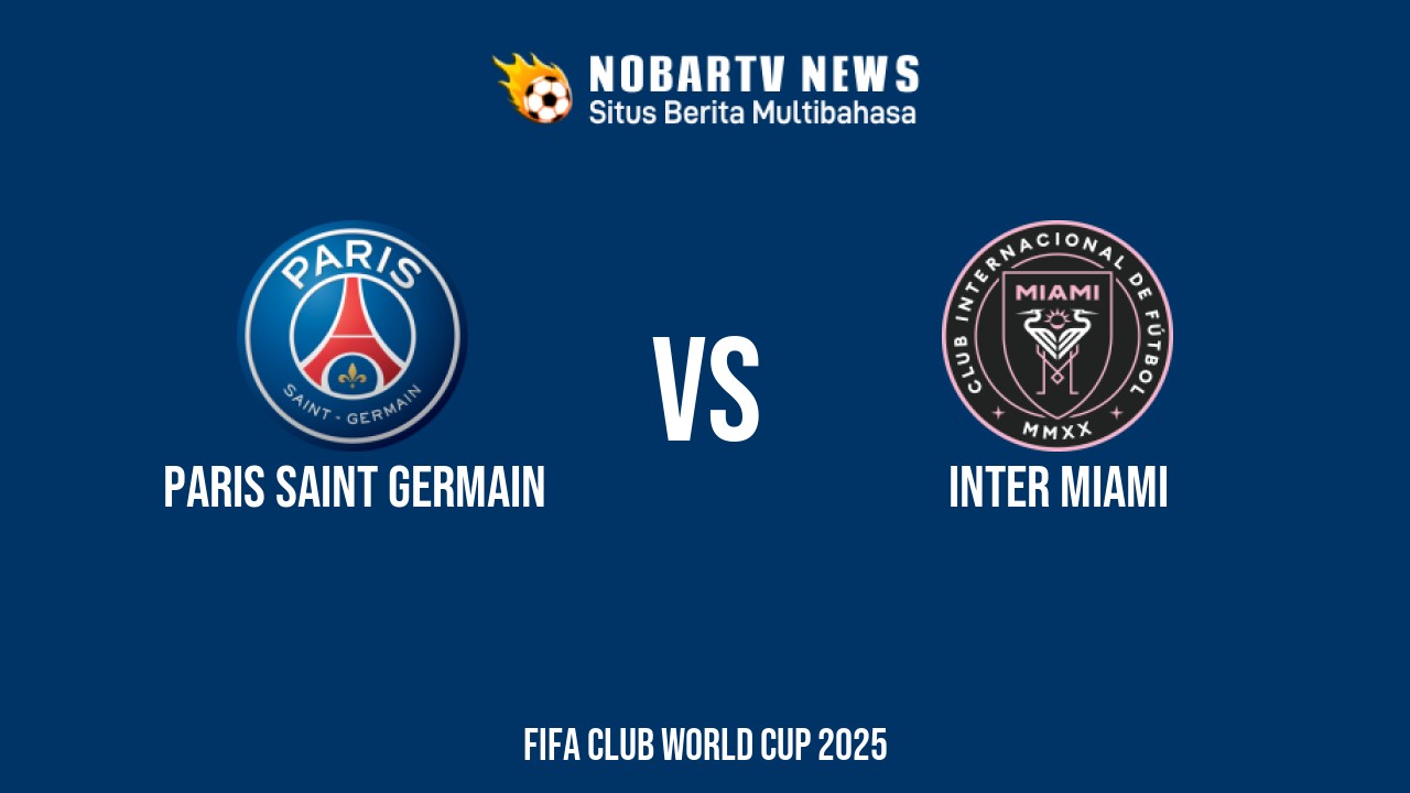 NOBARTV LIVE: Paris Saint Germain vs Inter Miami