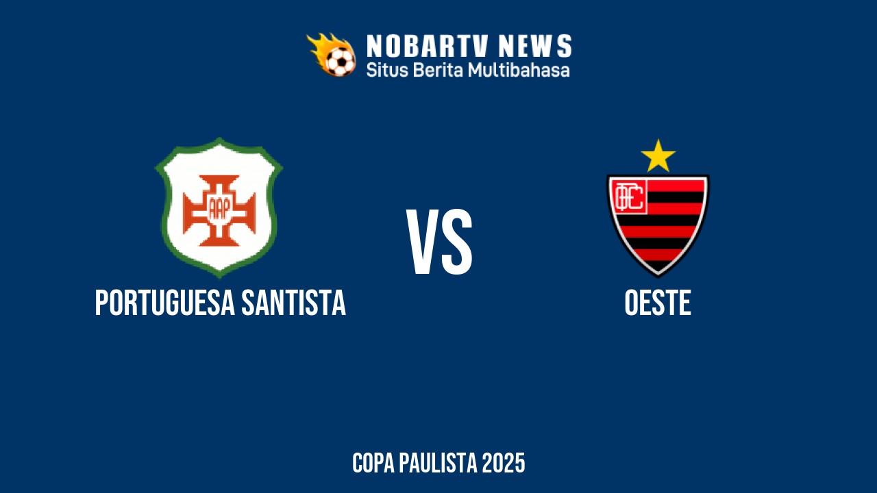 NOBARTV LIVE: Portuguesa Santista vs Oeste
