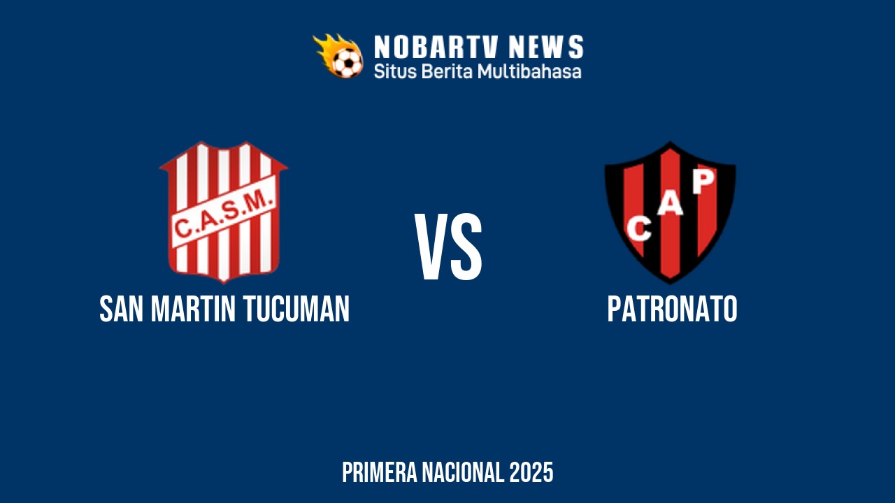 NOBARTV LIVE: San Martin Tucuman vs Patronato