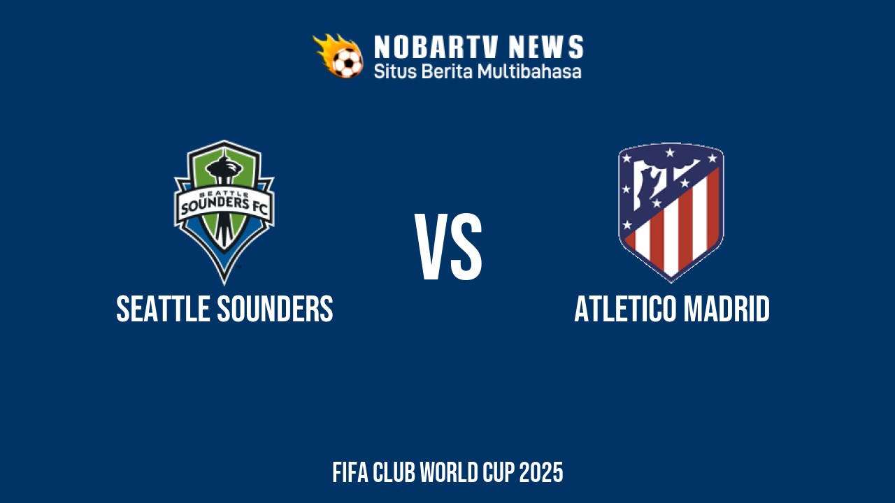 NOBARTV LIVE: Seattle Sounders vs Atletico Madrid