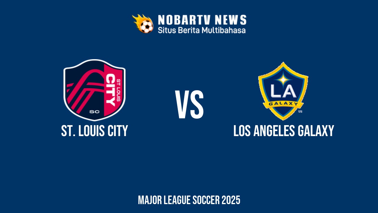 NOBARTV LIVE: St. Louis City vs Los Angeles Galaxy
