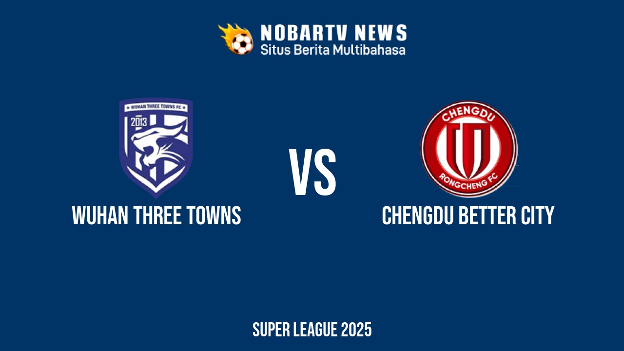 NOBARTV LIVE: Wuhan Three Towns vs Chengdu Better City