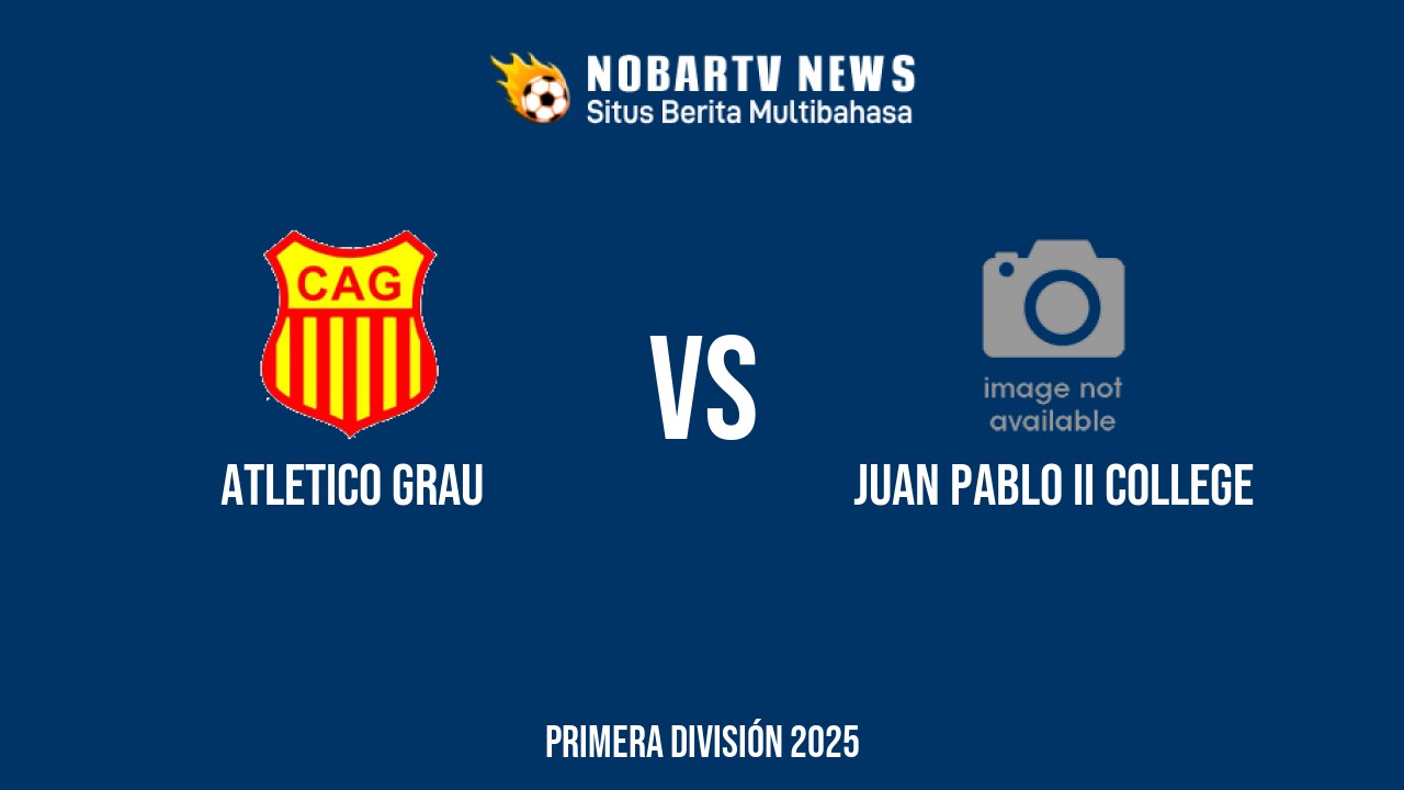 NOBARTV LIVE: Atletico Grau vs Juan Pablo II College