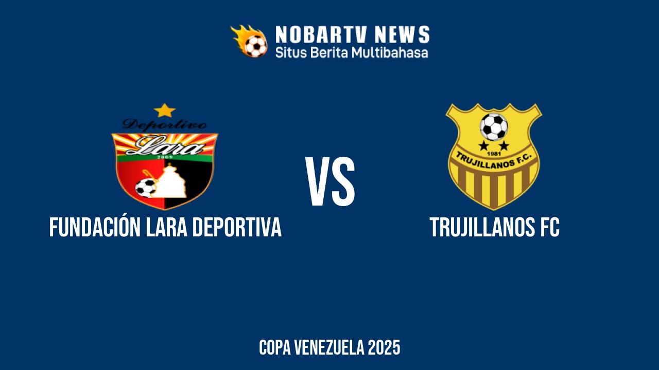 NOBARTV LIVE: Fundación Lara Deportiva vs Trujillanos FC