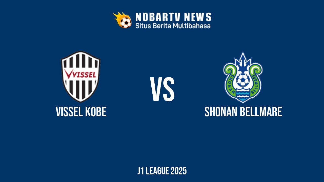 NOBARTV LIVE: Vissel Kobe vs Shonan Bellmare